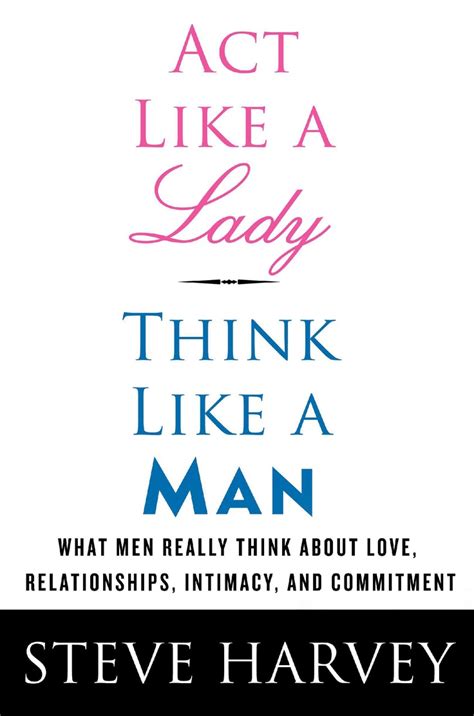 Act Like A Lady Think Like A Man Quotes. QuotesGram