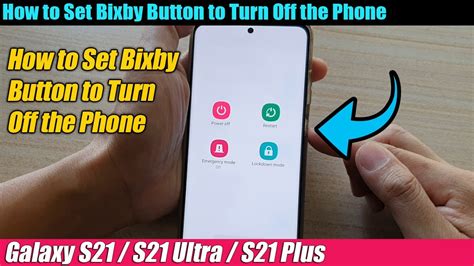 Galaxy S21/Ultra/Plus: How to Set Bixby Button to Turn Off the Phone ...