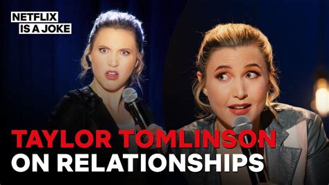 Taylor Tomlinson's Relationship Jokes | Netflix Is A Joke Eric Campbell ...