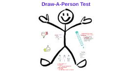 Draw-A-Person Test by Kady Kazmierski on Prezi