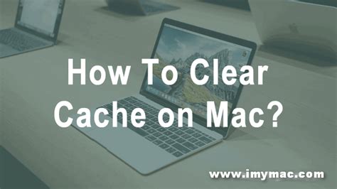 How to Clear Cache on Mac with Mac Terminal