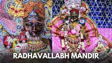 Radhavallabh Mandir Vrindavan: Interesting Facts About This Ancient ...