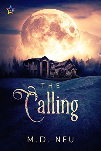 REVIEW: The Calling - M.D. Neu - Paranormal Romance Guild