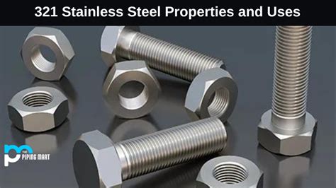 321 Stainless Steel (UNS S32100) - Composition, Properties, and Uses