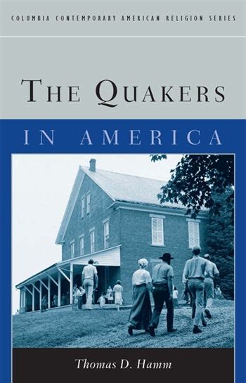 The Quakers in America | Columbia University Press