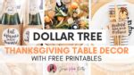 Thanksgiving Table Decor Dollar Tree DIY + Free Printables - Simple ...