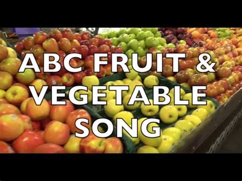 ABC FRUIT & VEGETABLE SONG - Toddlers, Preschool, K-3 - Learn English ...