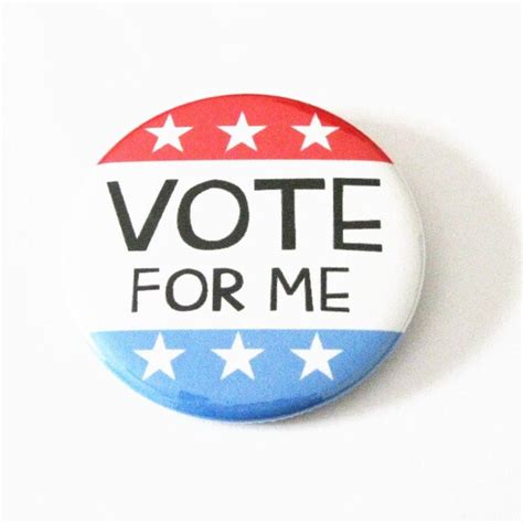 Politics Pins Vote For Me Red White Blue Accessory by bustmybutton