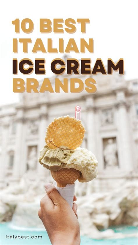 10 Best Italian Ice Cream Brands - Best Gelato Brands | Italy Best