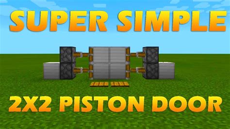 How To Make A Super Simple 2X2 Piston Door In Minecraft - Minecraft videos