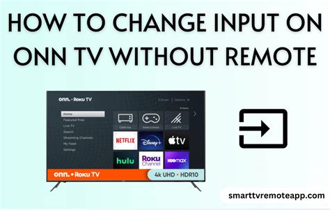 How to Change Input on Onn TV With or Without Remote