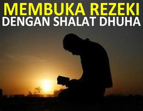 KEUTAMAAN SHOLAT DHUHA - Pengacaramuslim.com