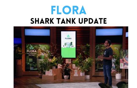 Flora Shark Tank Update - Flora Net Worth 2024