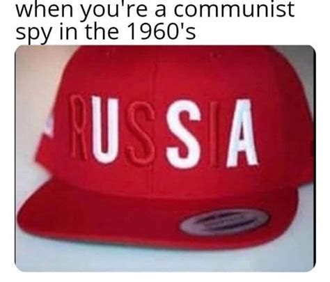 Meme - Clothing - when you're a communist spy in the 1960's USSA History Jokes, History Facts ...