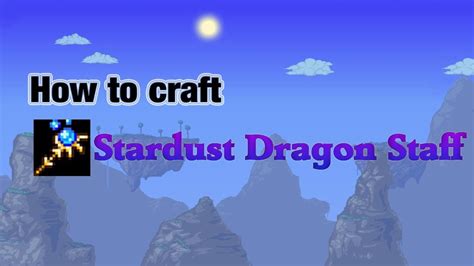 How to craft Stardust Dragon Staff (terraria) - YouTube