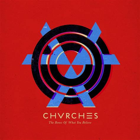 Album Review: Chvrches - The Bones Of What You Believe