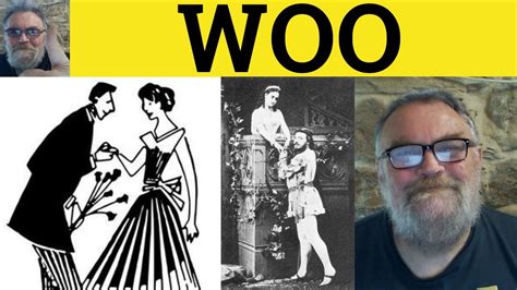 🔵 Woo Meaning - Wooed Defined - Wooing Examples - Woo Explanation - Woo in a Sentence 3 Letter ...