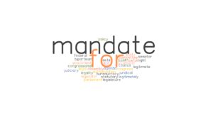 FOR MANDATE: Synonyms and Related Words. What is Another Word for FOR MANDATE? - GrammarTOP.com