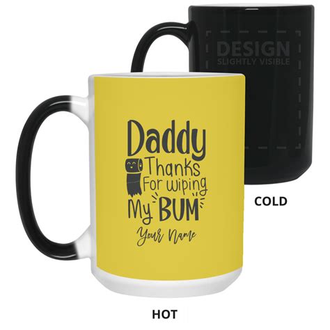 Thanks Dad For Wiping My Bum 11 Oz. White Mug 15 Oz. Color Changing Mug - The Wholesale T-Shirts ...