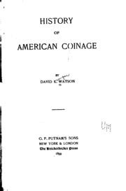 History of the Coinage Act of 1873 : United States. Congress. House. : Free Download, Borrow ...