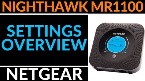 Settings Overview - Netgear Nighthawk M1 MR1100 - YouTube