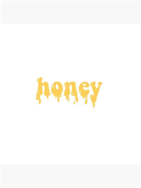 "honey drip" Art Print by jennashelley | Redbubble