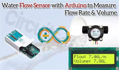 Water Flow Sensor with Arduino to Measure Flow Rate & Volume – Circuit Schools