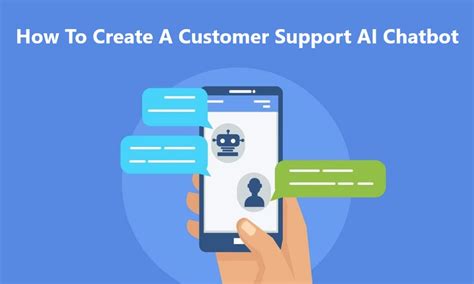 How To Create A Customer Support AI Chatbot