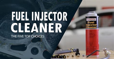 Fuel Injector Cleaner: What Works, and What Doesn't