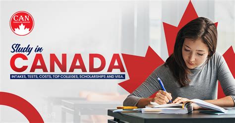 Study in Canada 2023 – intakes, tests, costs, top colleges, scholarships and visa. - CAN ...