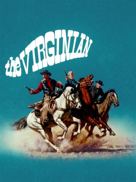 The Virginian (TV series) - Alchetron, the free social encyclopedia