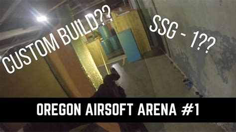 Oregon Airsoft Trip - Oregon Airsoft Arena Gameplay (SSG 1 & Custom ...