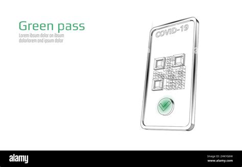 COVID-19 Green Pass QR-code 3D concept. Phone app screen health passport mobile app certificate ...