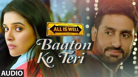 'Baaton Ko Teri' Full AUDIO Song | Arijit Singh | Abhishek Bachchan ...