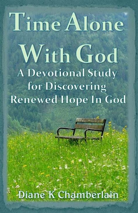 Time Alone With God: A Devotional Study for Discovering Renewed Hope in God | Hope in god ...