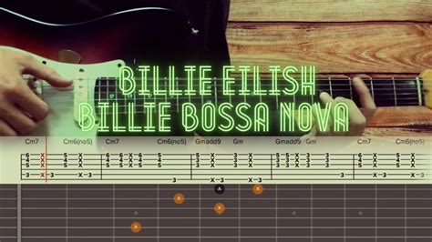 Billie Eilish - Billie Bossa Nova / Guitar Tutorial / Tabs + Chords Chords - Chordify