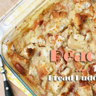 Peach Bread Pudding Recipe