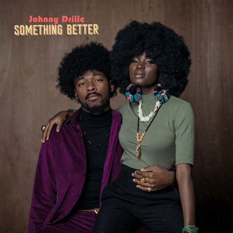 Johnny Drille – Something Better [AuDio] | NaijaVibe