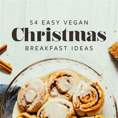 54 Easy Vegan Christmas Breakfast Ideas - Minimalist Baker