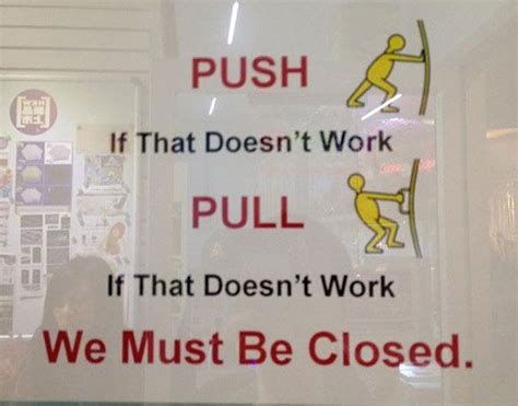 funny sign push pull door | Shopping humor, Funny signs, Shop signs