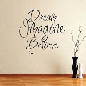 Dream, Imagine, Believe Wall Art Design | Trendy Wall Designs