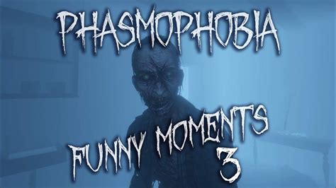 Phasmophobia - Funny Moments 3 - YouTube