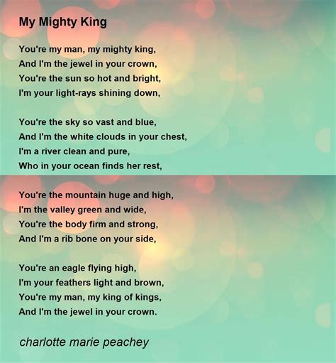 My Mighty King - My Mighty King Poem by charlotte marie peachey