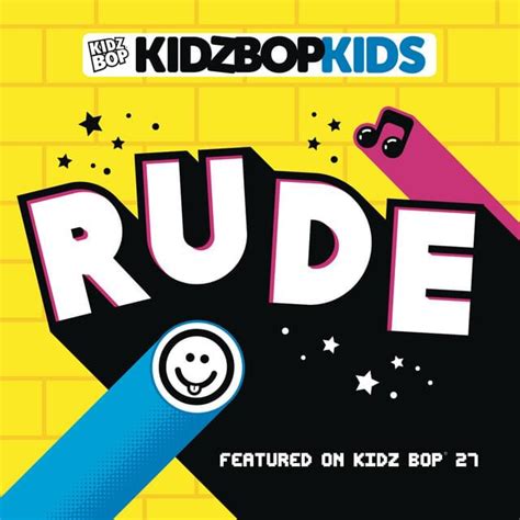 KIDZ BOP Kids – Rude Lyrics | Genius Lyrics