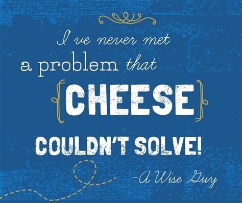 That's the truth! Kraft Cheese, Wine Cheese, Food Quotes, Gift Quotes ...