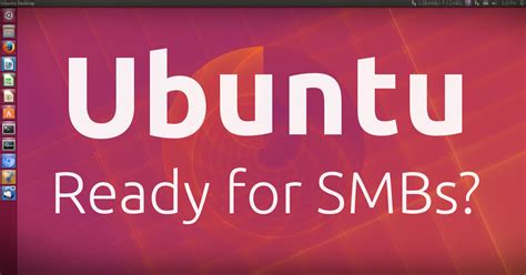 Are small businesses ready to make the switch to Ubuntu Linux?