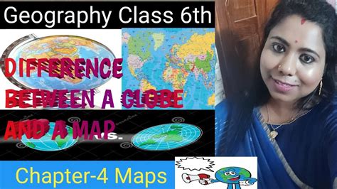 WHAT ARE THE DIFFERENCE BETWEEN A GLOBE AND A MAP? || ENRICH GEOGRAPHY - YouTube