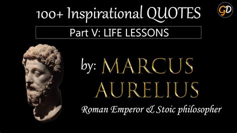 100+ Best Quotes of Marcus Aurelius part 5 of 6: Life Lessons