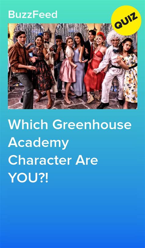 Which greenhouse academy character are you – Artofit