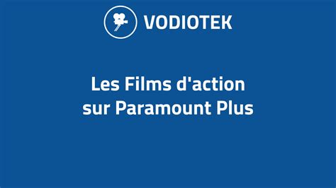 Films d'action sur Paramount Plus - 26 des plus populaires